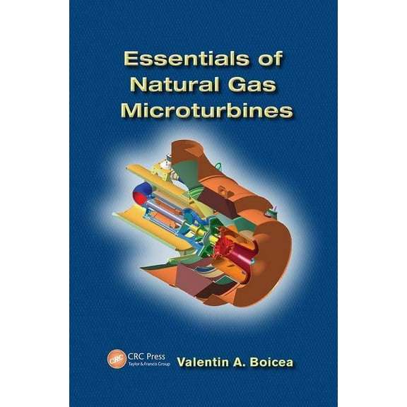 Essentials of Natural Gas Microturbines, (Paperback)