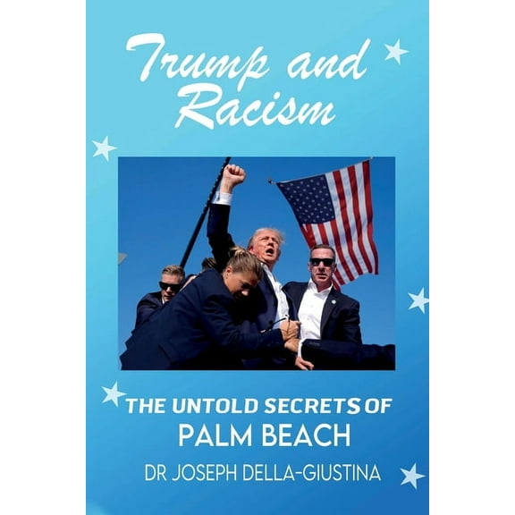 Trump and Racism, (Paperback)