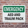 thumbnail image 4 of (2 Pack) AED And Trauma Pack OSHA Emergency Sign 18 Inch X 12 Inch Indoor / Outdoor Rust-Free Aluminum Metal Signs for Workplace, Workshop, and Construction Site, Made in the USA, 4 of 8