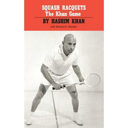 Squash Racquets : The Khan Game (Revised) (Best Squash Racquets For Beginners)