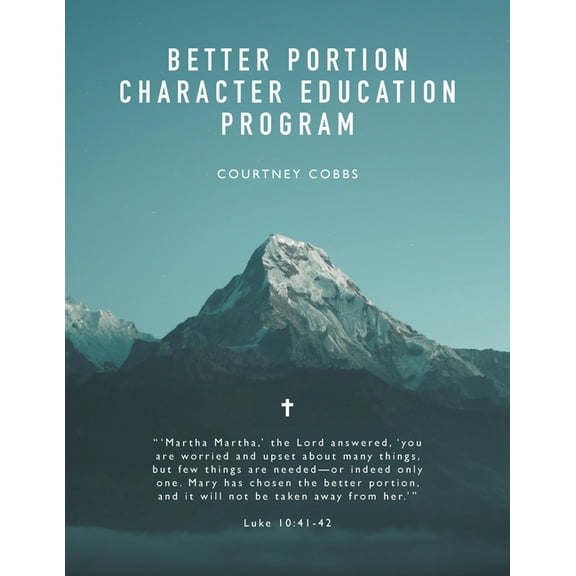 Better Portion Character Education Program, (Paperback)