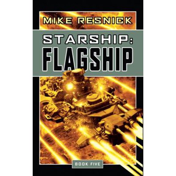 Pre-Owned Starship: Flagship (Hardcover) 1591027888 9781591027881