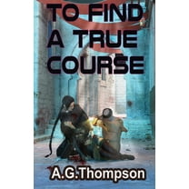 Tales of Rybithia To Find A True Course, Book 3, (Paperback)
