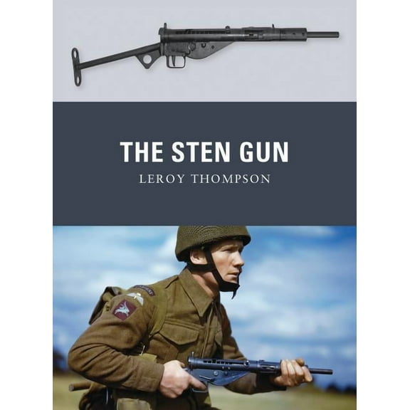 Weapon: The Sten Gun (Paperback)