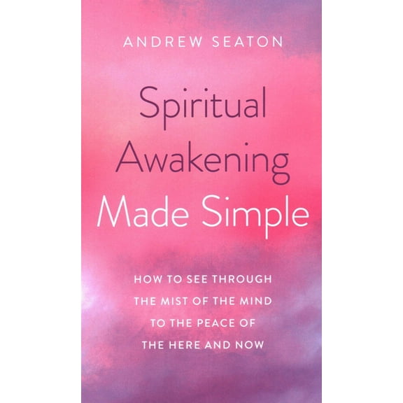 Spiritual Awakening Made Simple, (Paperback)