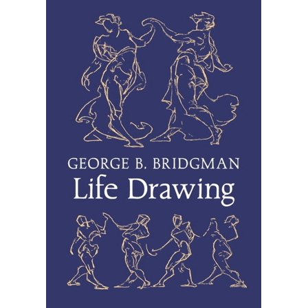 Bridgman&apos;s Life Drawing, (Paperback)