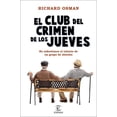 thumbnail image 1 of EL CLUB DEL CRIMEN DE LOS JUEVES Espasa 9786070772740, 1 of 2