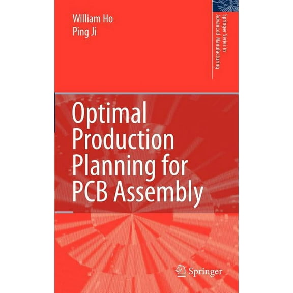 Springer Advanced Manufacturing Optimal Production Planning for PCB Assembly, (Hardcover)