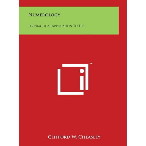 Numerology: Its Practical Application To Life, (Hardcover)
