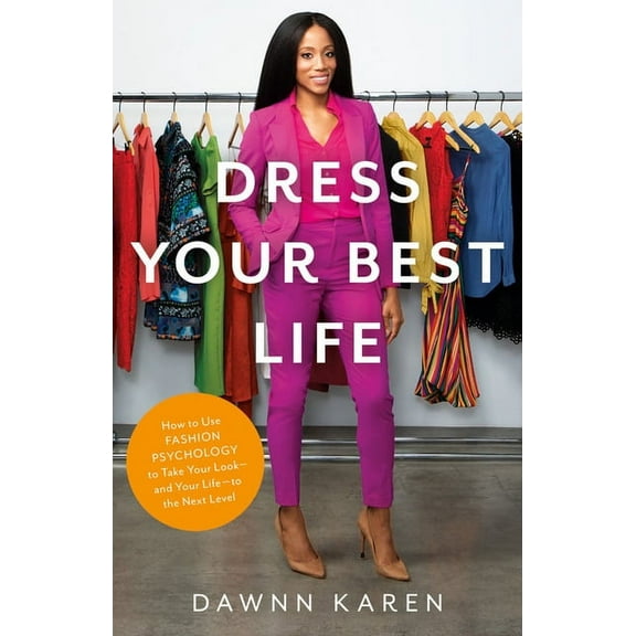 Dress Your Best Life, (Hardcover)