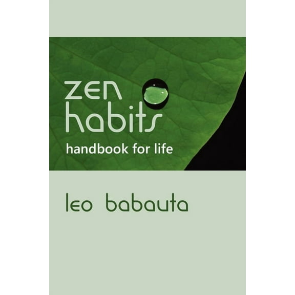 Zen Habits Handbook for Life (Paperback)