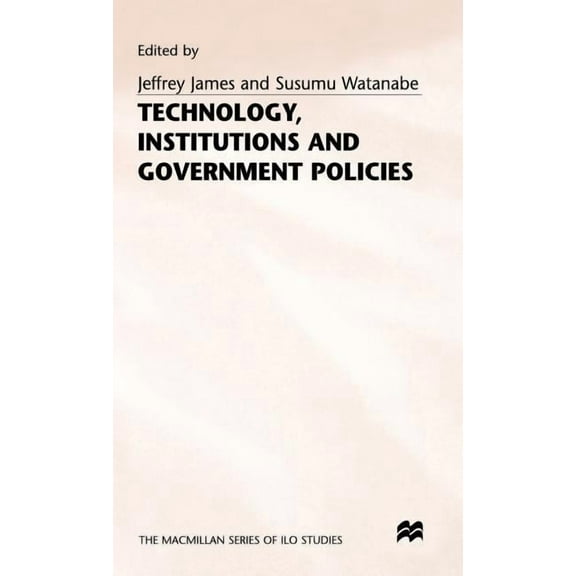 Technology, Institutions and Government Policies