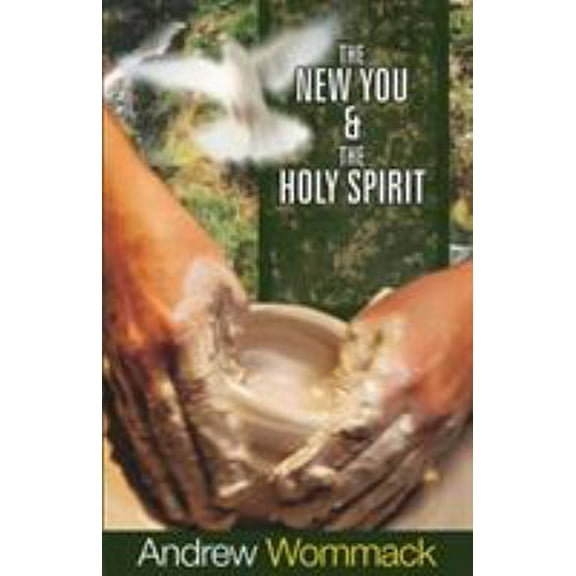 Pre-Owned The New You & the Holy Spirit (Paperback) 1606835254 9781606835258