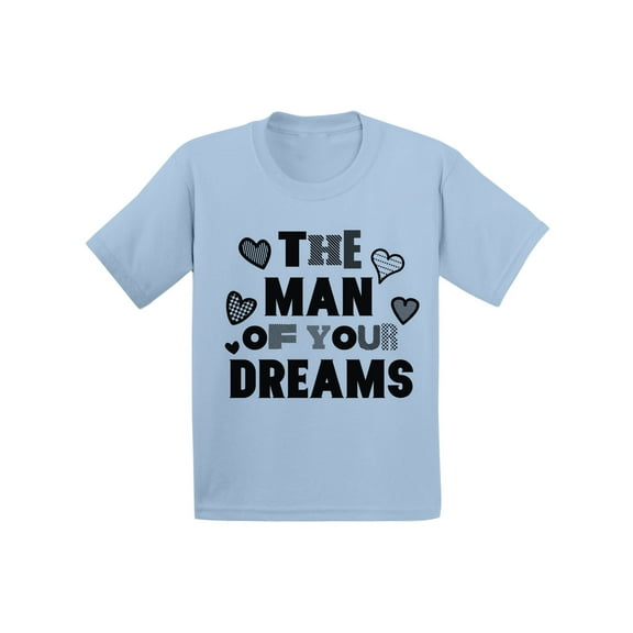 Awkward Styles The Man Of Your Dreams Infant Shirt Baby Boys Valentine's Day Shirt Cute Gifts for Boys Mom Valentine's Day Tshirt for Infant Boys Funny Ladies Men Shirt Mother Son Valentine's Shirt