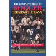 The Complete Book of Soccer Restart Plays [Paperback - Used]