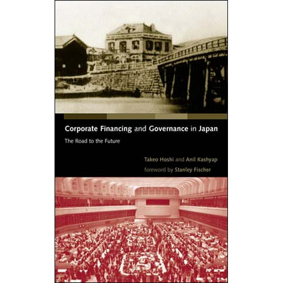 Corporate Financing and Governance in Japan: The Road to the Future, (Paperback)