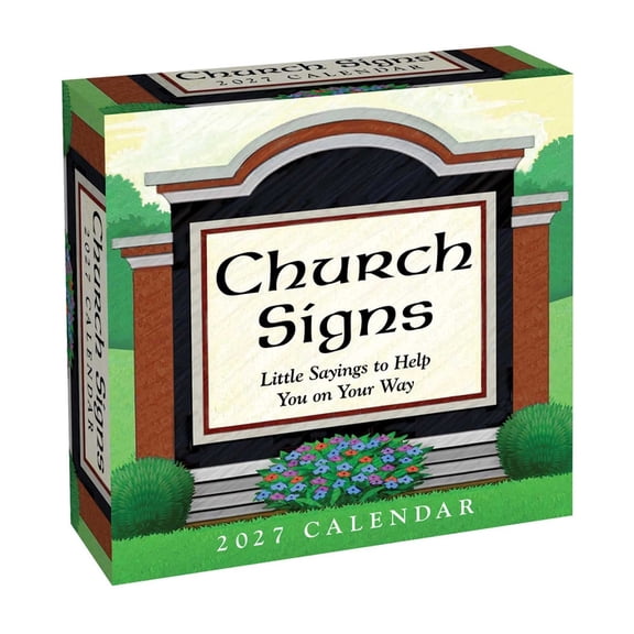 Church Signs 2027 Day-To-Day Calendar: Little Sayings to Help You on Your Way, (Paperback)