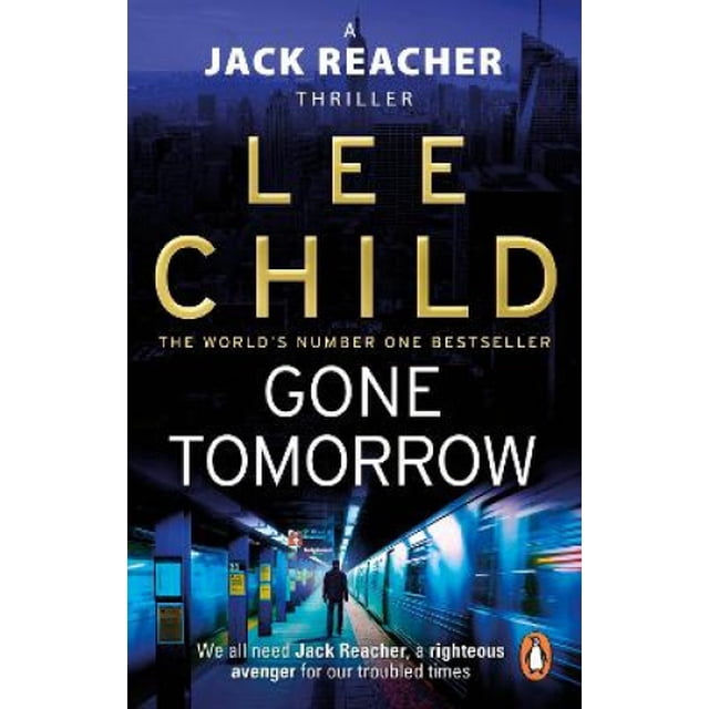 Gone Tomorrow : (Jack Reacher 13) (Jack Reacher)