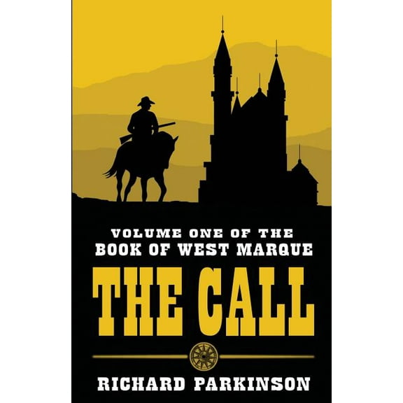 Book of West Marque The Call: (Volume One), Book 1, (Paperback)