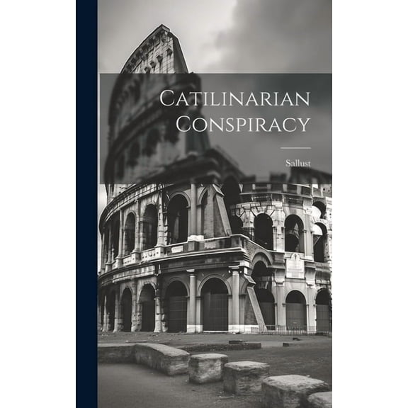 Catilinarian Conspiracy (Hardcover)