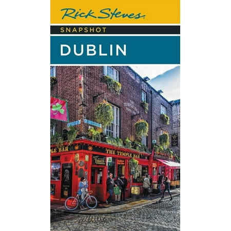Rick Steves Snapshot Dublin (Edition 7) (Paperback)