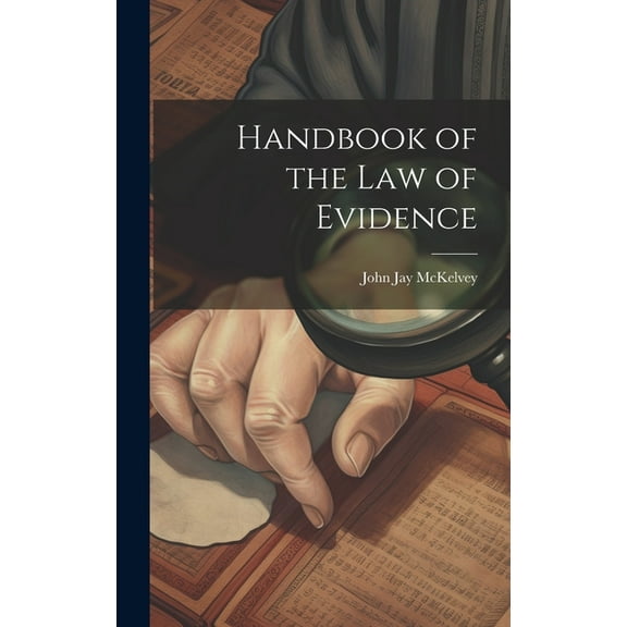 Handbook of the law of Evidence (Hardcover)