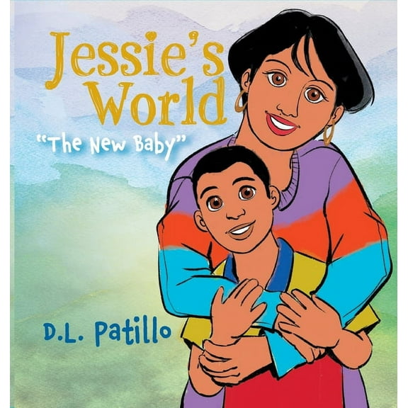 Jessie's World: "The New Baby", (Hardcover)