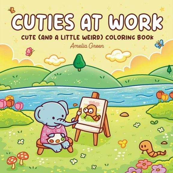 Cuties At Work: Coloring Book for Adults and Teens Featuring Cute Animal Characters Doing Their Best at Work, (Paperback)