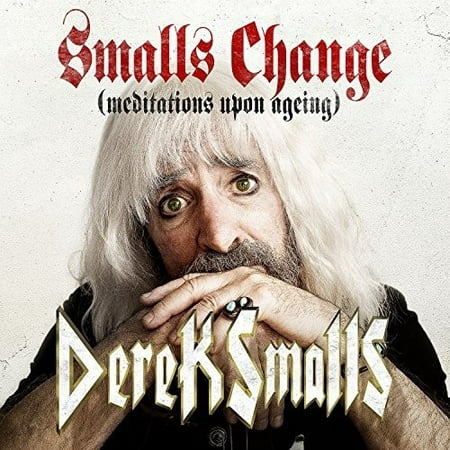 Smalls Change (meditations Upon Ageing) (Best At Home Anti Aging Laser)