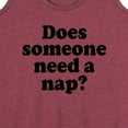 thumbnail image 3 of Instant Message - Does Someone Need A Nap - Women's Racerback Tank Top, 3 of 6