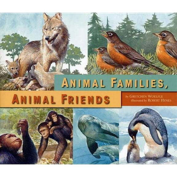 Animal Families, Animal Friends (Hardcover)