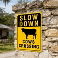 thumbnail image 5 of Slow Down Cows Crossing Sign, Aluminum Sign 8x12 Inch | Eye-Catching, Durable, Rust-Resistant | Easy to Install Indoor/Outdoor Decor, Wall Art & Wildlife Awareness Sign, 5 of 5
