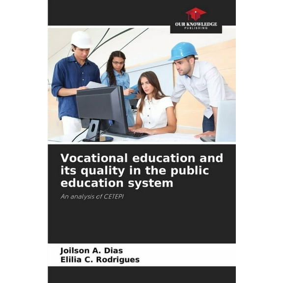 Vocational education and its quality in the public education system, (Paperback)
