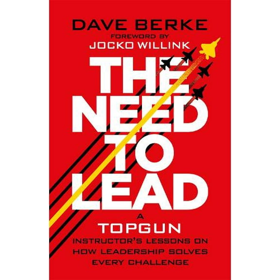 Dave Berke The Need to Lead (Hardcover)