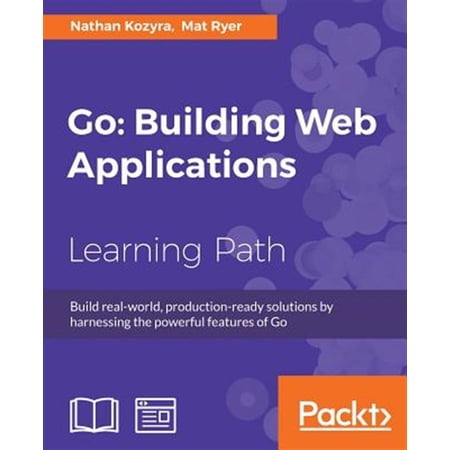 Pre-Owned Go: Building Web Applications: Building Web Applications (Paperback)