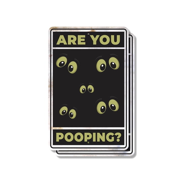 Are You Pooping? (2 Pack) 8 Inch x 12 Inch Novelty Plastic Sign Durable Weatherproof UV Protected Perfect for Bathrooms Home Office Fun Gag Gift for Friends and Family Crafted in the