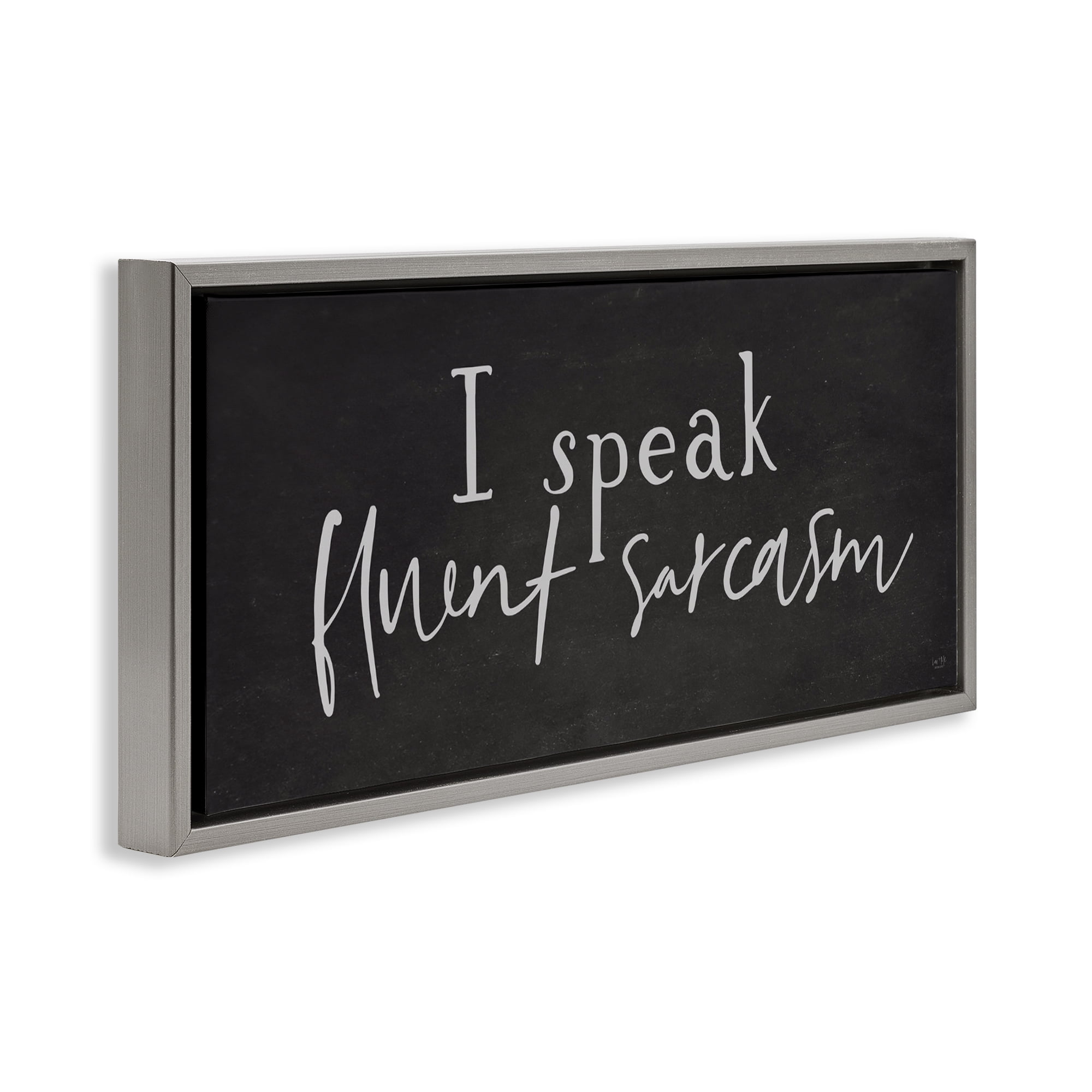 Stupell Industries Fluent Sarcasm Sassy Quote Gray Framed Floater Canvas Wall Art, design by Lux + Me Designs