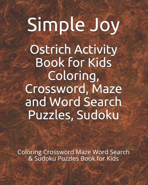 Ostrich Activity Book For Kids Coloring Crossword Maze And Word 