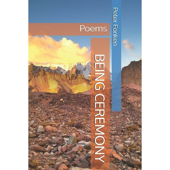Being Ceremony: Poems (Paperback)