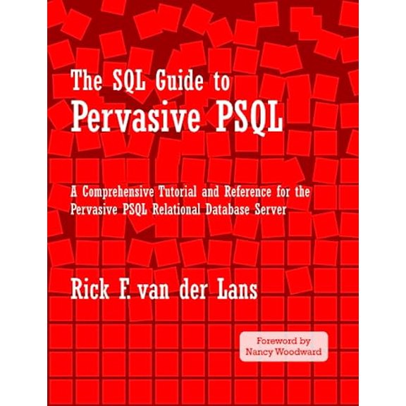 Pre-Owned The SQL Guide to Pervasive PSQL, 9780557105434, 0557105439, Paperback, First Edition edition