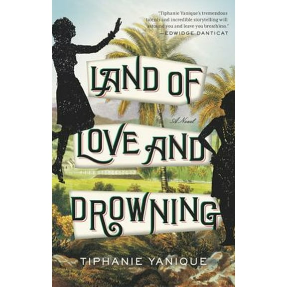 Pre-Owned Land of Love and Drowning (Paperback) 1594633819 9781594633812