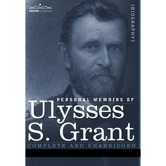 Personal Memoirs of Ulysses S. Grant, (Hardcover)
