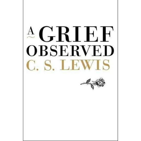 Pre-Owned A Grief Observed, 9780060652739, Hardcover,