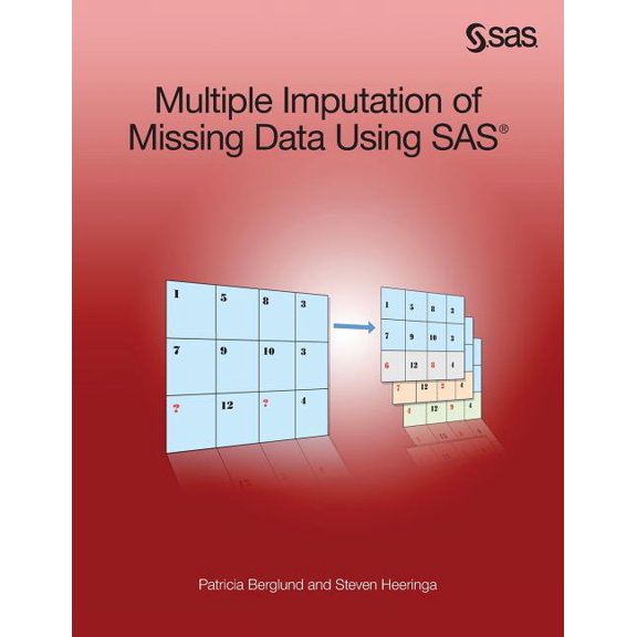 Multiple Imputation of Missing Data Using SAS (Paperback)