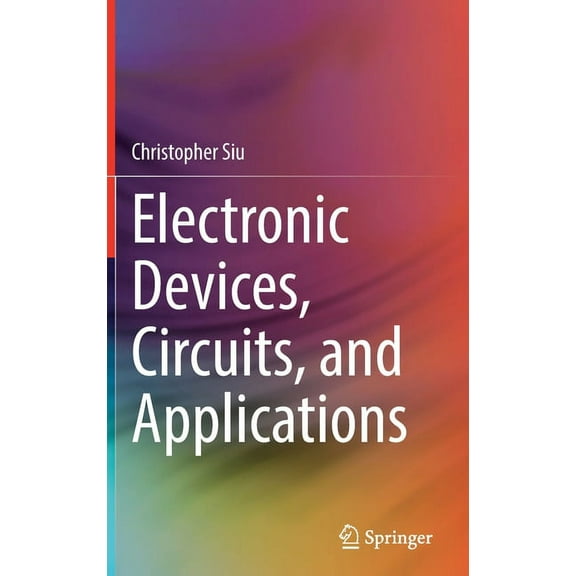 Electronic Devices, Circuits, and Applications, (Hardcover)
