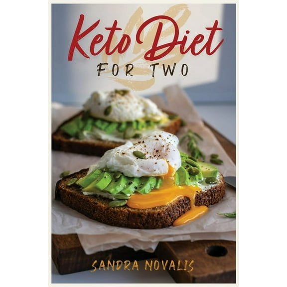 Keto Diet for two : Easy to follow, tasty and healthy Ketogenic recipes to enjoy with you love. Start to lose weight and burn the excess fat. Your ketogenic diet was never easier (Paperback)