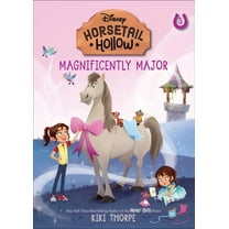 Horsetail Hollow Magnificently Major: Princess Cinderellas Horse (Disneys Horsetail Hollow, Book 5), (Paperback)