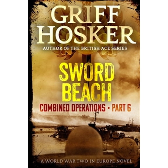 Pre-Owned Sword Beach: Volume 6 (Combined Operations) Paperback