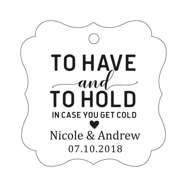 Darling Souvenir To Have and To Hold In Case You Get Cold Wedding Party Favor Hang Tags Custom Bonbonniere Gift Tags-White-50 Tags