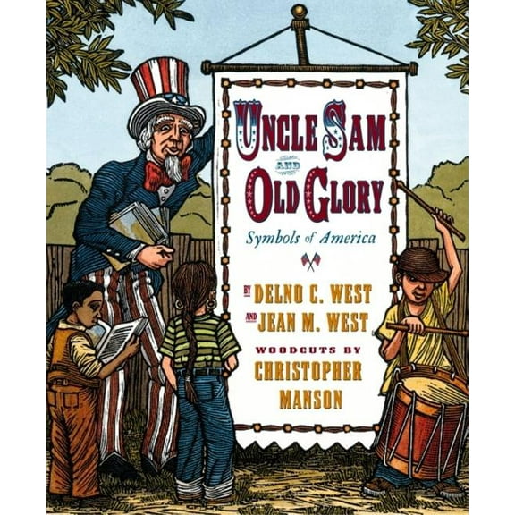 Uncle Sam And Old Glory : Symbols Of America (Hardcover)